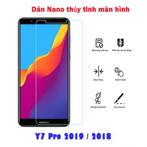 Dán Nano thủy tinh full màn hình Huawei Y7 2019 / 2018 - trong suốt, chống nhìn trộm xịn tốt nhất